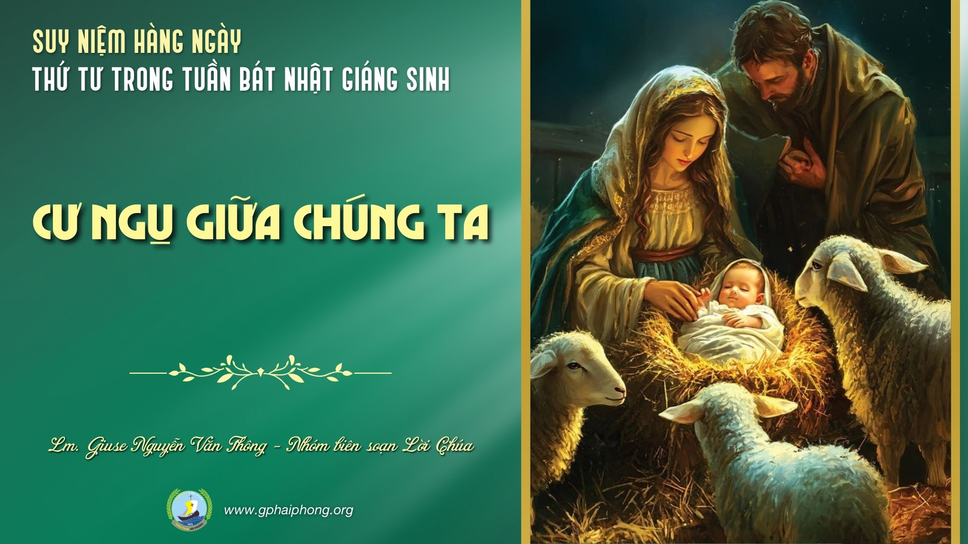 Suy Niệm Lời Chúa Hàng Ngày | Thứ Tư ngày 31.12 tuần Bát nhật Giáng sinh